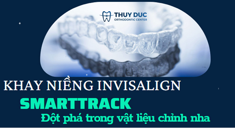 Mọi điều bạn cần biết về SmartTrack - vật liệu niềng răng trong suốt hàng đầu thế giới 1 Mọi điều bạn cần biết về SmartTrack - vật liệu niềng răng trong suốt hàng đầu thế giới 1